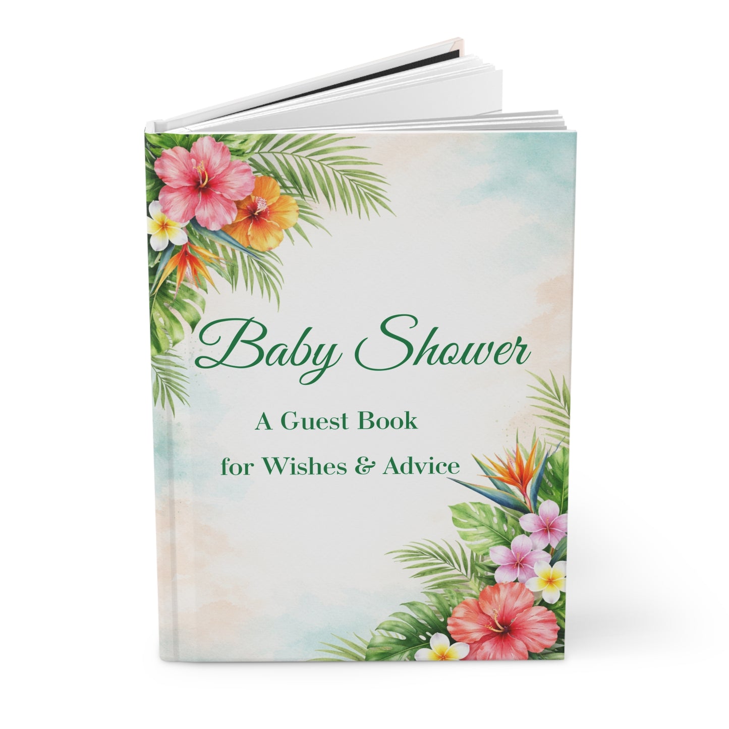 Tropical Baby Shower Guest Book: Wishes, Messages & Memories for the Little One with Blank Lined Pages, 5" x 7".