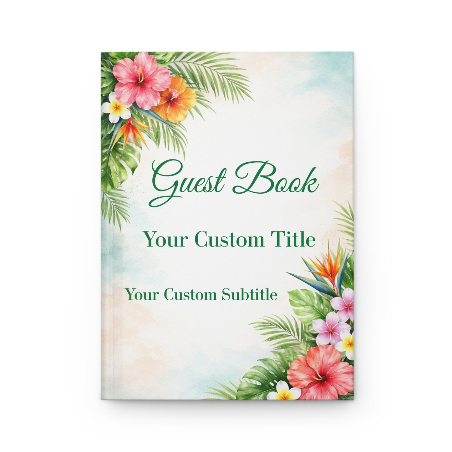 Tropical Custom Guest Book: A Keepsake for Messages, Memories & Wishes with Blank Lined Pages, 5" x 7".