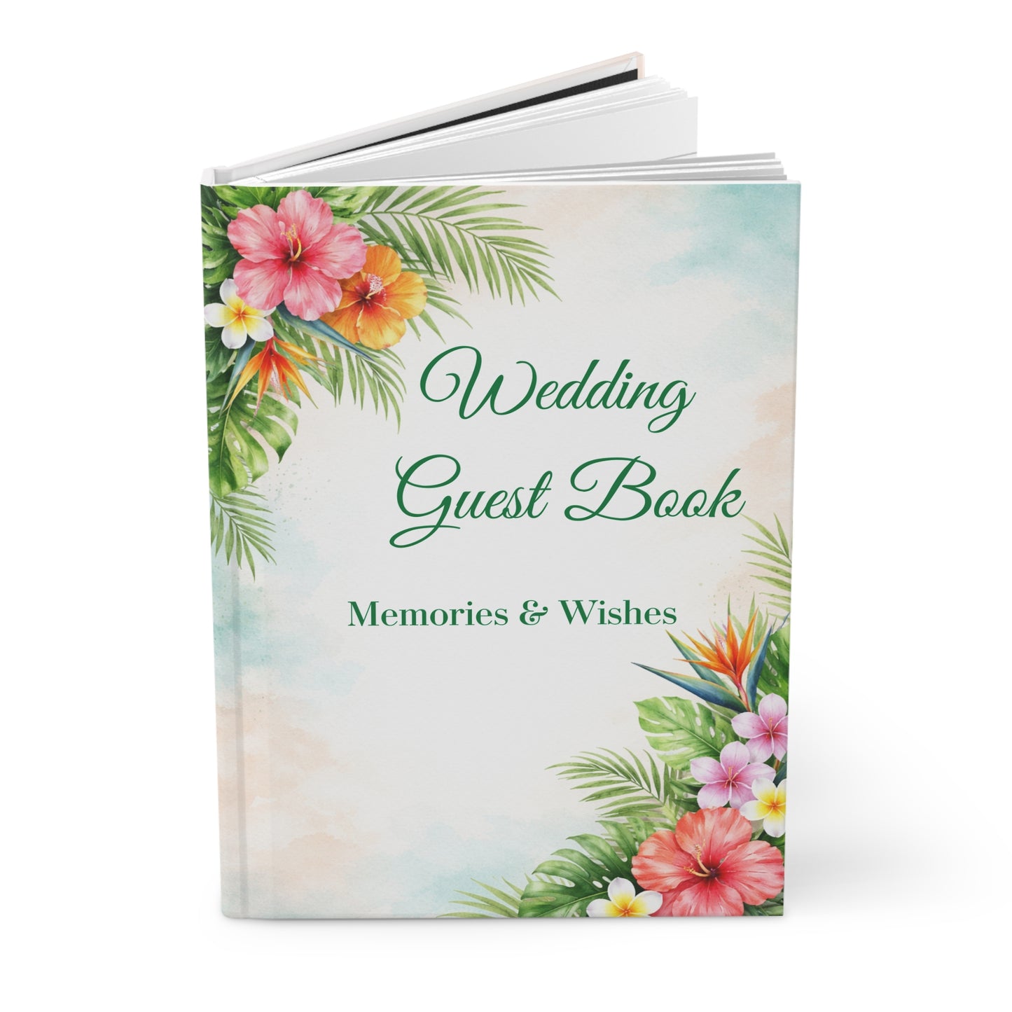 Tropical Wedding Guest Book: Memories & Wishes for Your Special Day with Blank Lined Pages, 5" x 7"